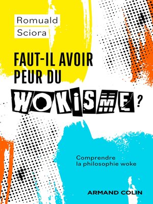 cover image of Faut-il avoir peur du wokisme ?